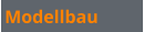 Modellbau